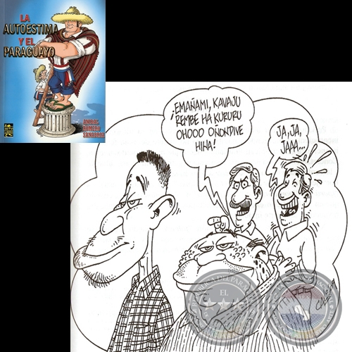 LA AUTOESTIMA Y EL PARAGUAYO - Ilustración Carlos CALO Sosa - Año 2009